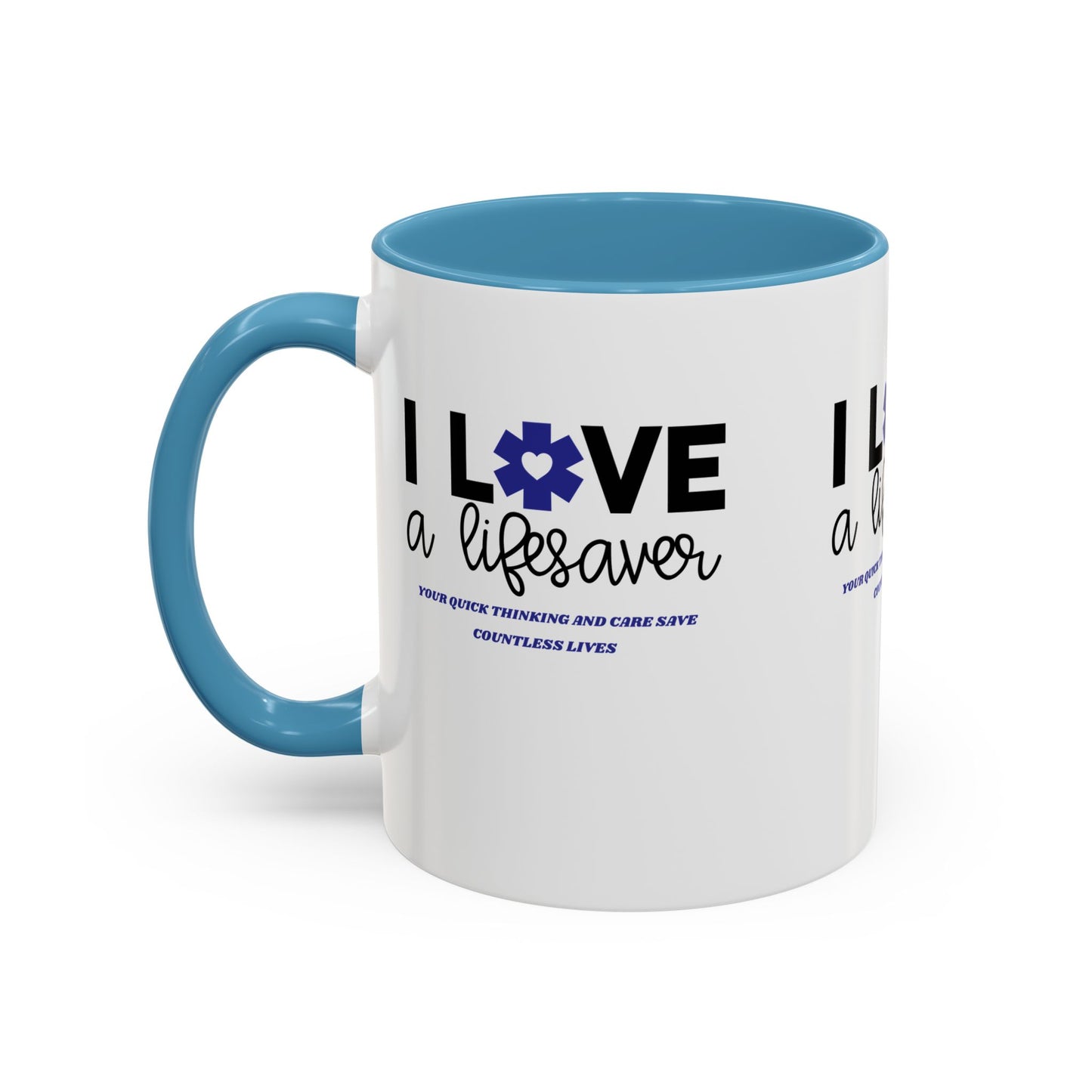 EMS Accent Coffee Mug – Your quick thinking and care save countless lives