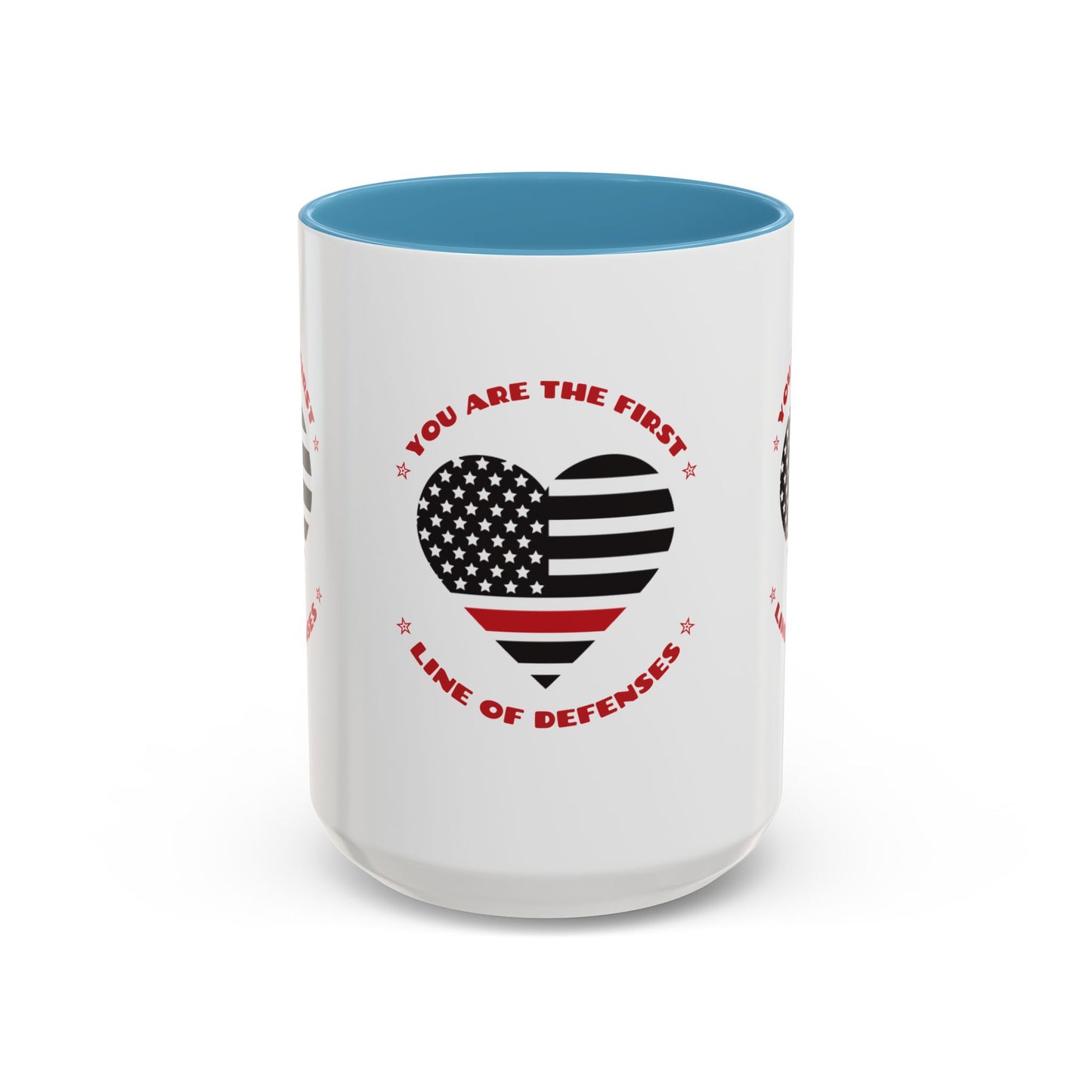 Firefighter Accent Coffee Mug – You are the first line of defenses