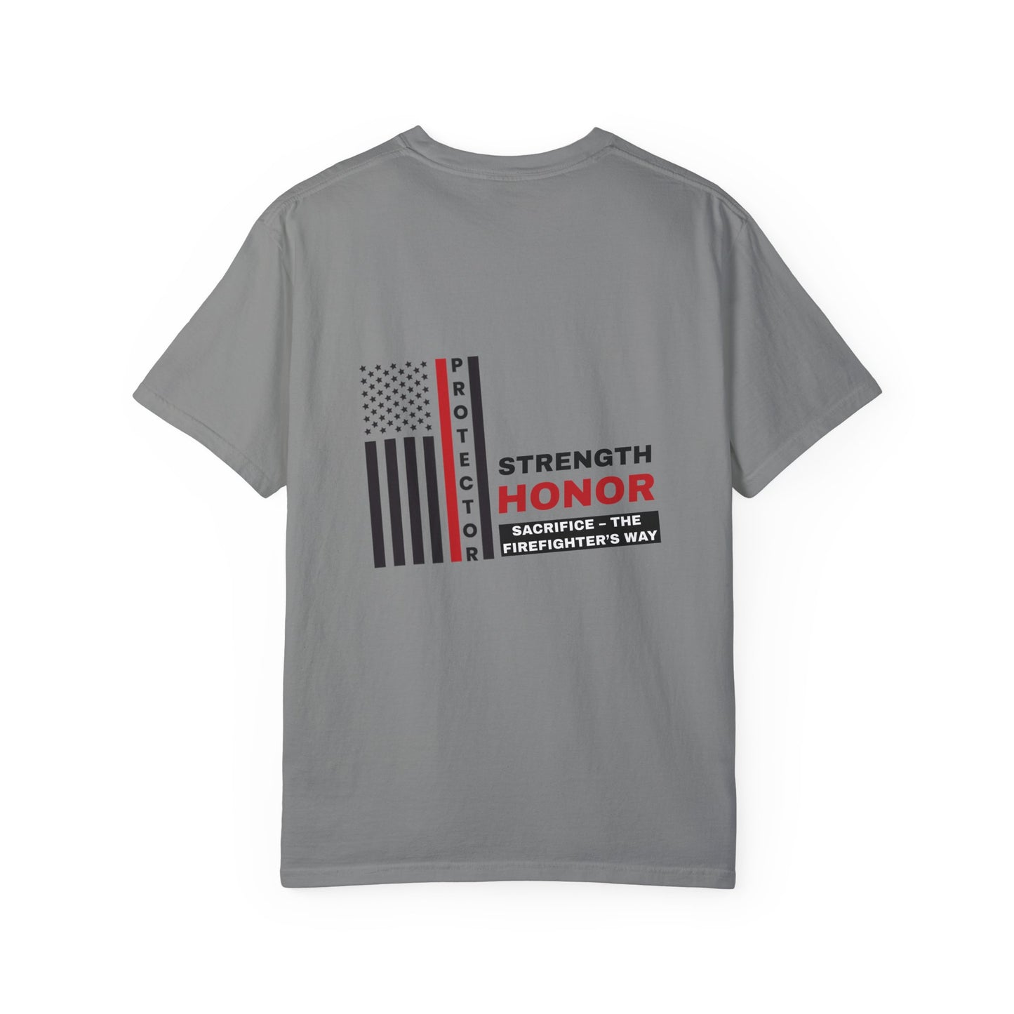 Firefighter Unisex Garment-Dyed T-Shirt – Strength, honor, sacrifice – the firefighter’s way