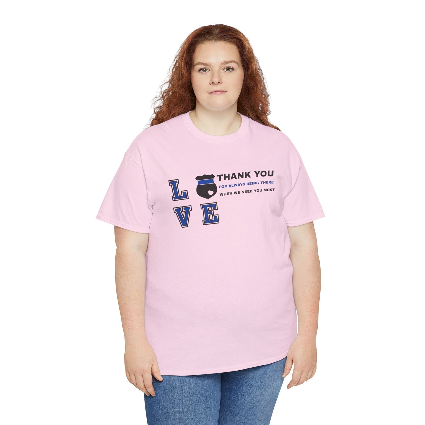 Police Heavy Cotton Tee – Thank you for always being there when we need you most