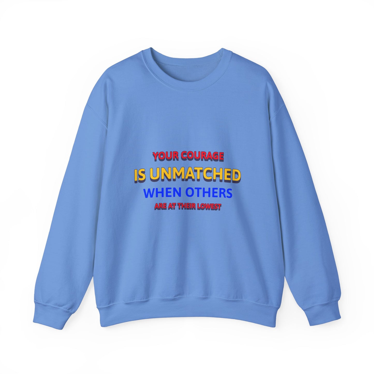 EMS Unisex Crewneck Sweatshirt – Your courage is unmatched when others are at their lowest