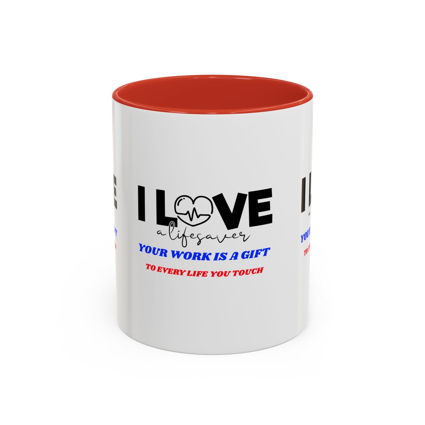 EMS Accent Coffee Mug – Your work is a gift to every life you touch