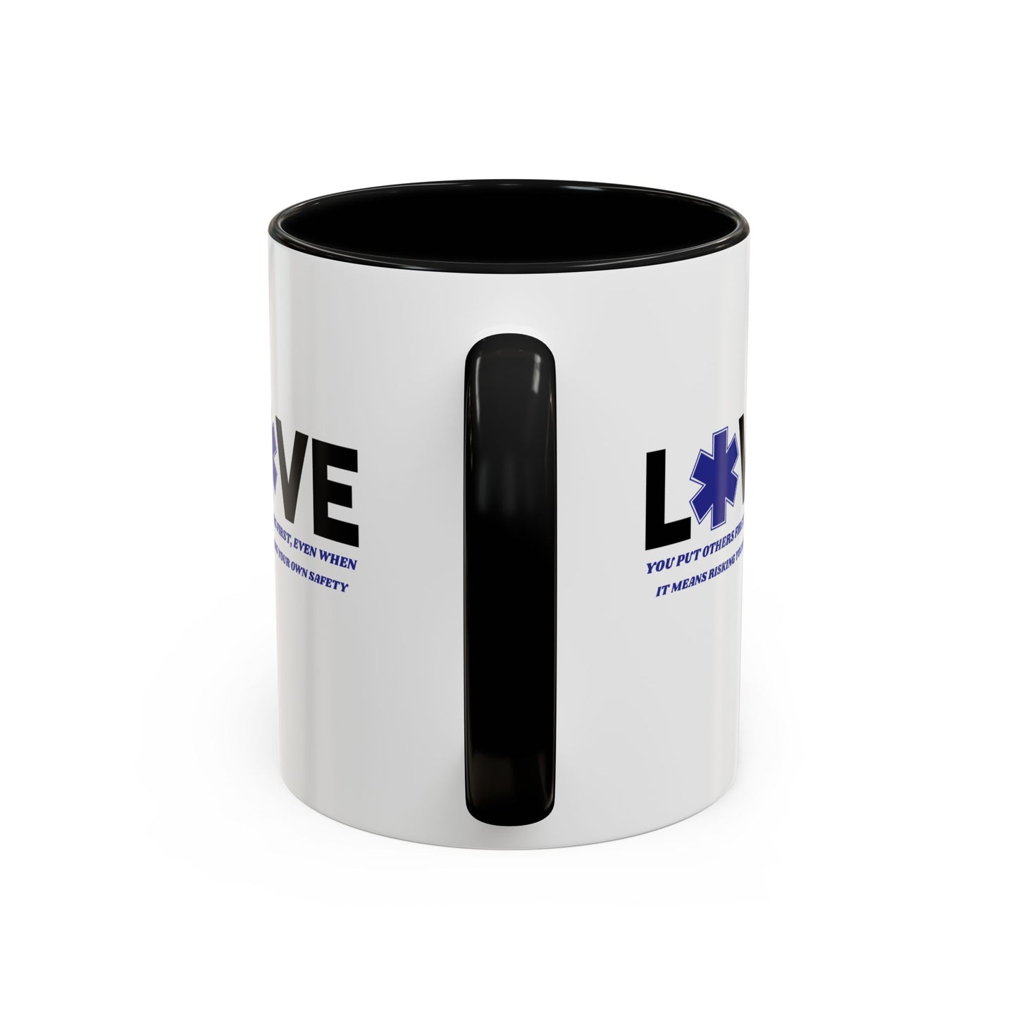 EMS Accent Coffee Mug – You put others first, even when it means risking your own safety
