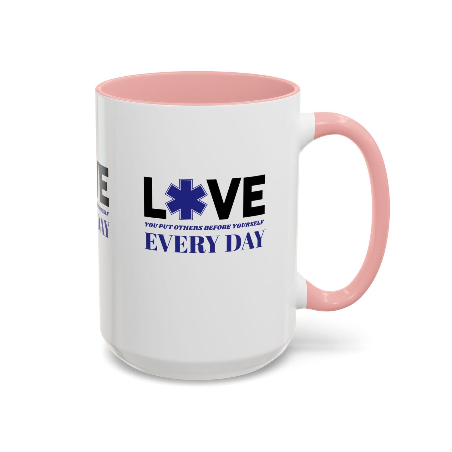 EMS Accent Coffee Mug – You put others before yourself every day