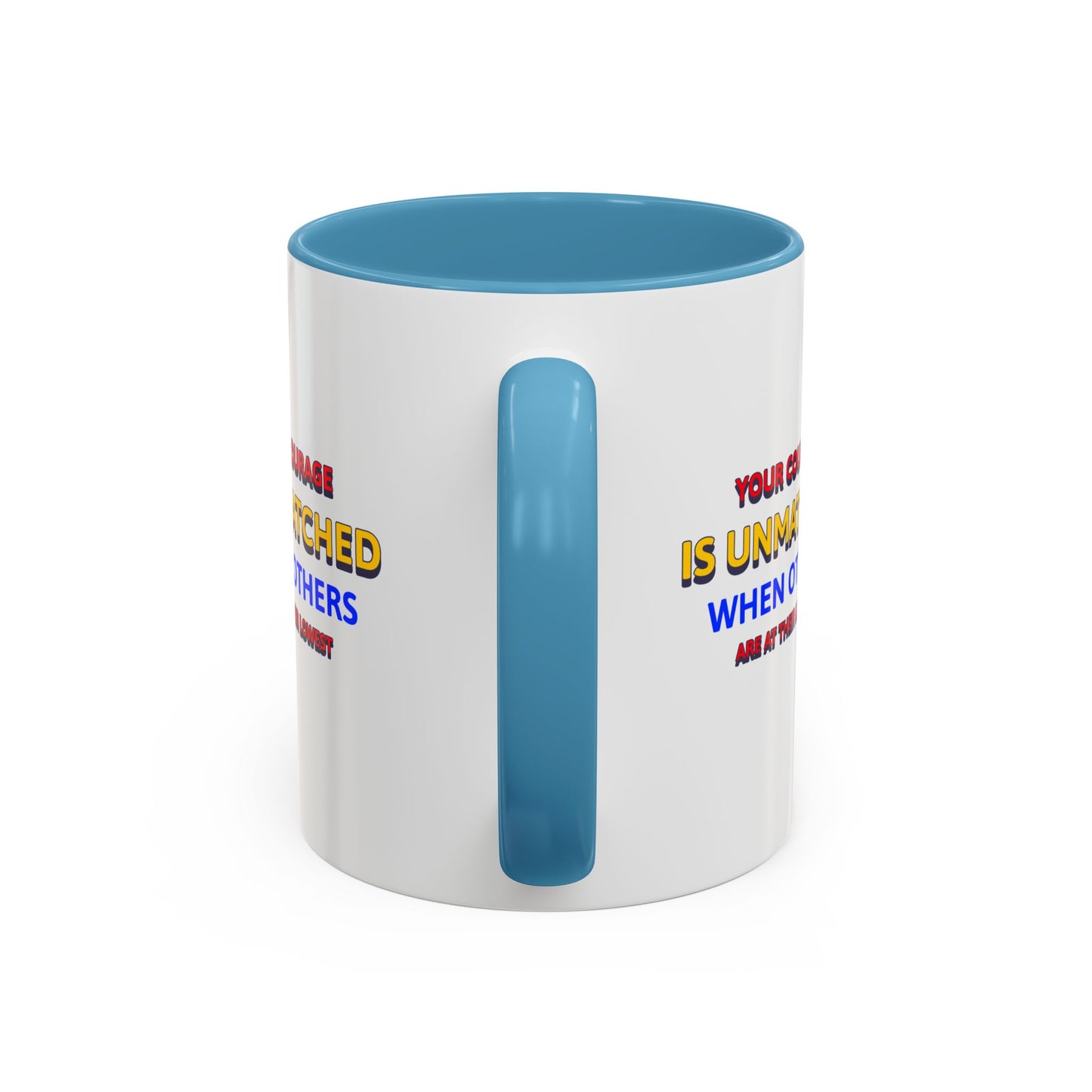 EMS Accent Coffee Mug – Your courage is unmatched when others are at their lowest
