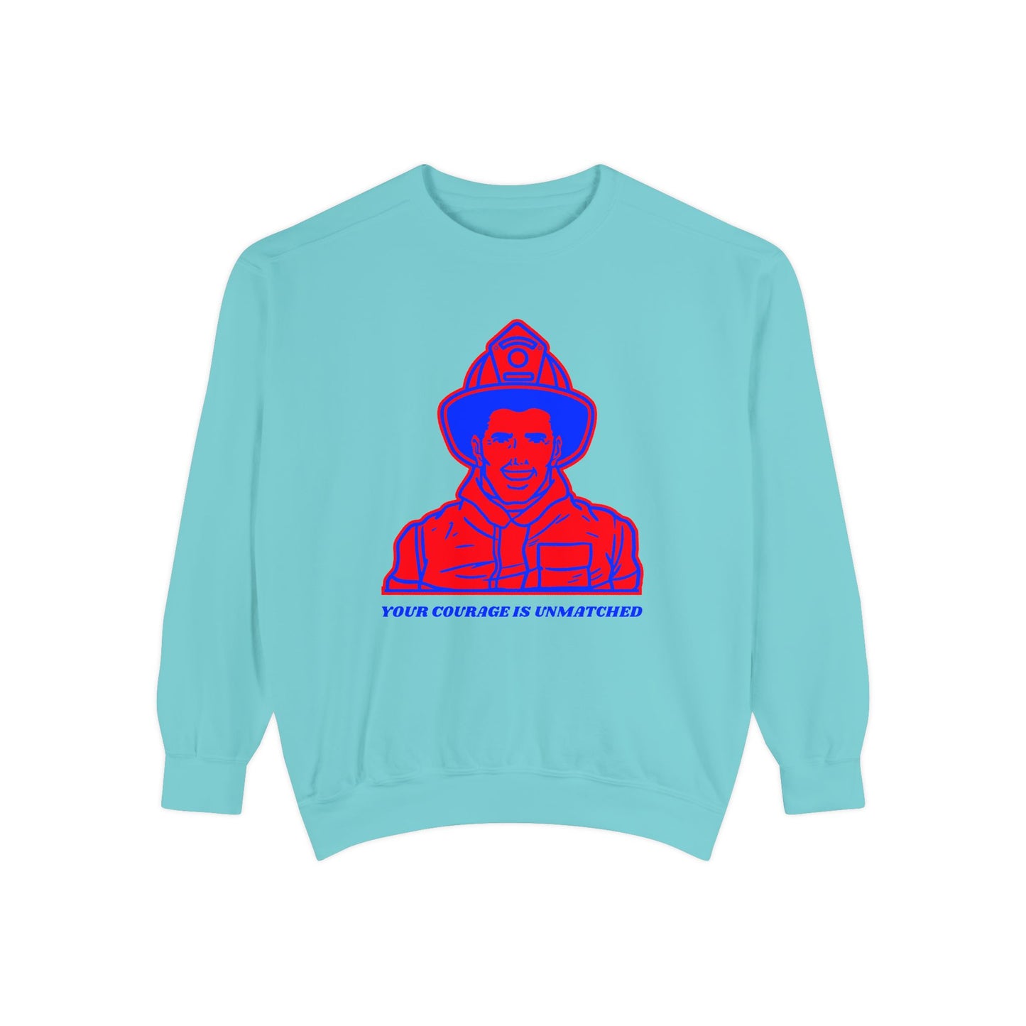 Firefighter Unisex Garment-Dyed Sweatshirt – Your courage is unmatched