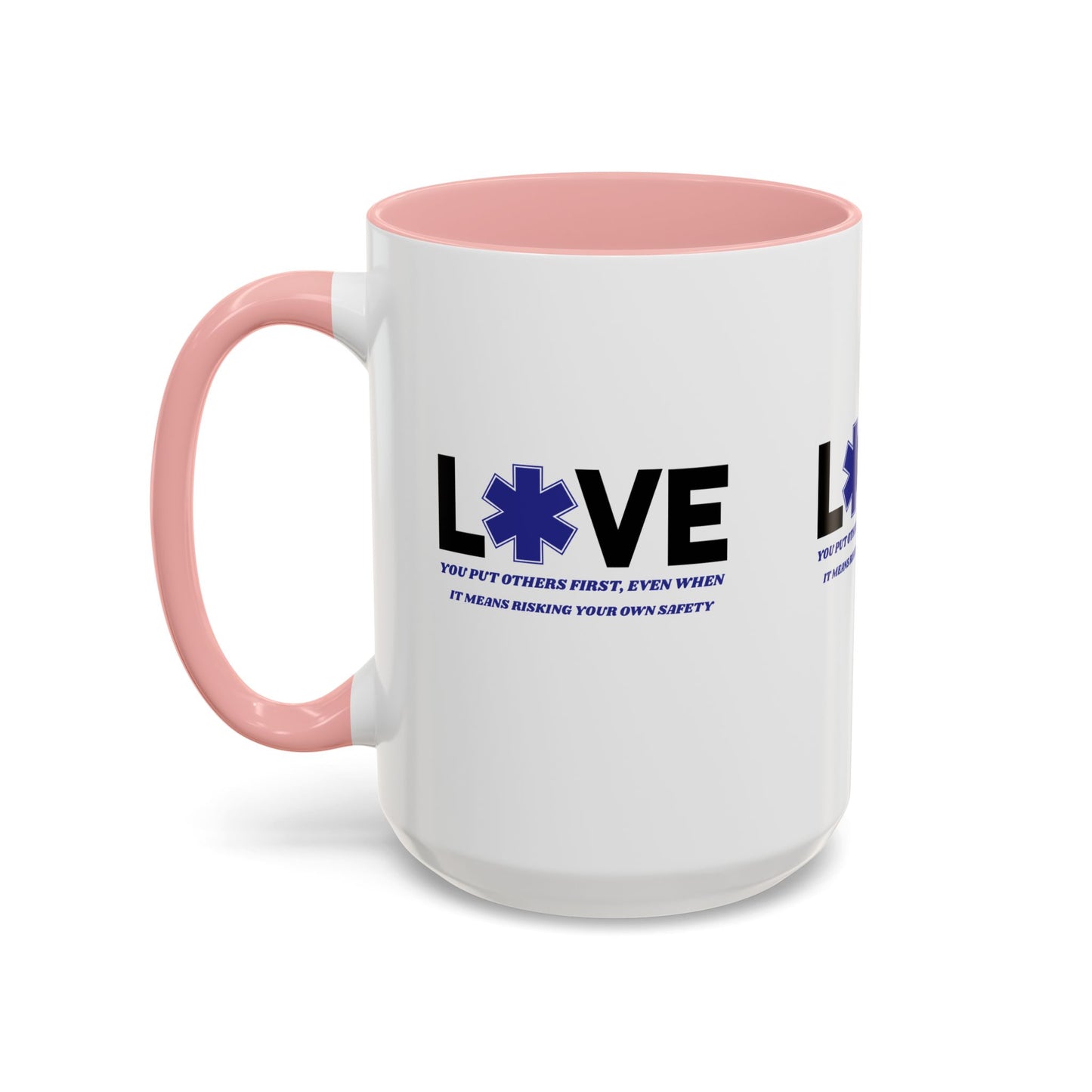 EMS Accent Coffee Mug – You put others first, even when it means risking your own safety
