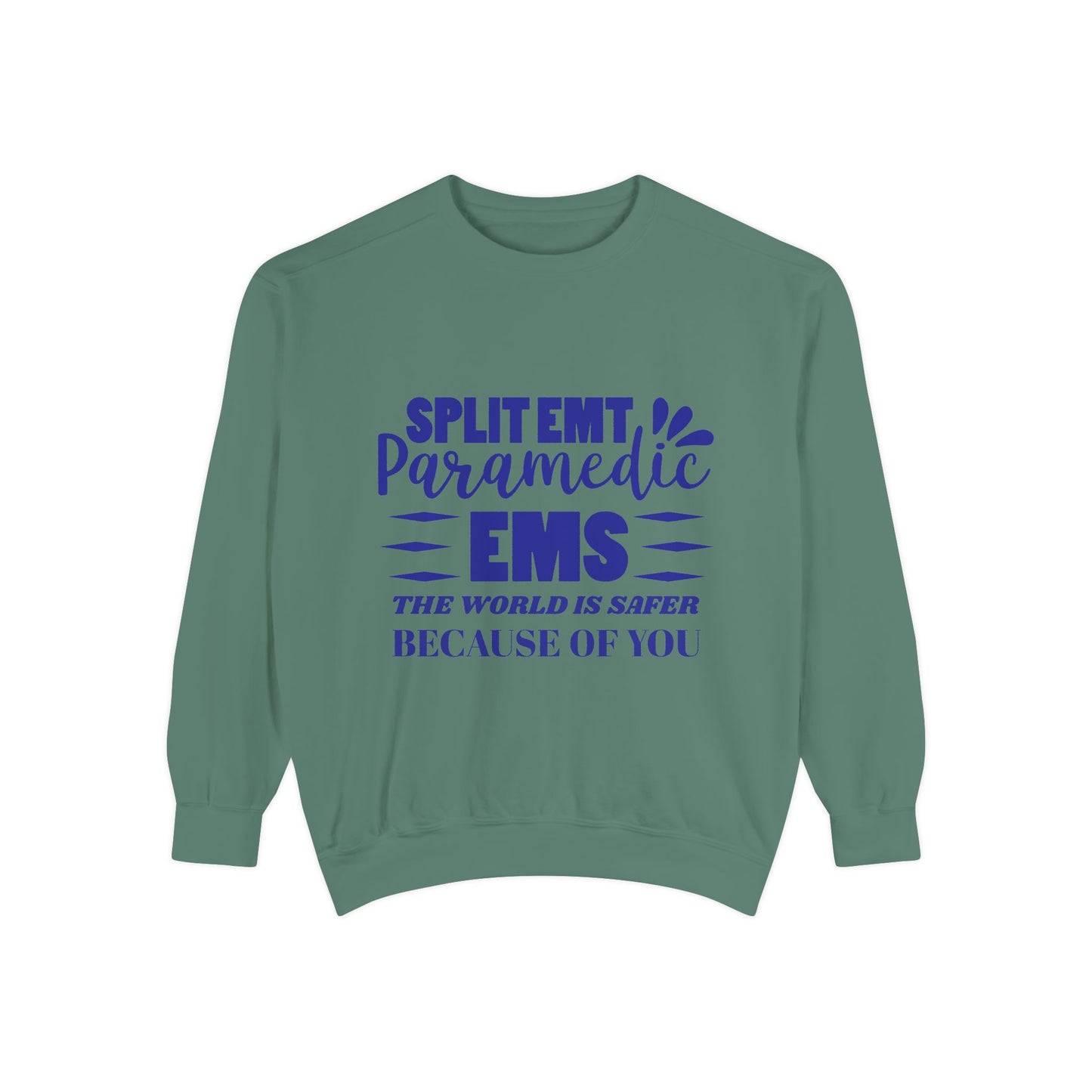 EMS Unisex Garment-Dyed Sweatshirt –The world is safer because of you