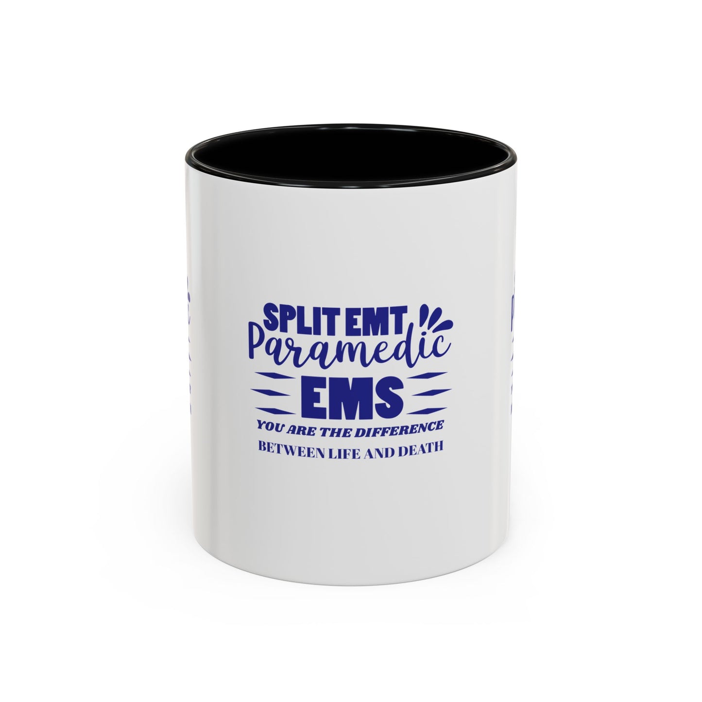 EMS Accent Coffee Mug – You are the difference between life and death