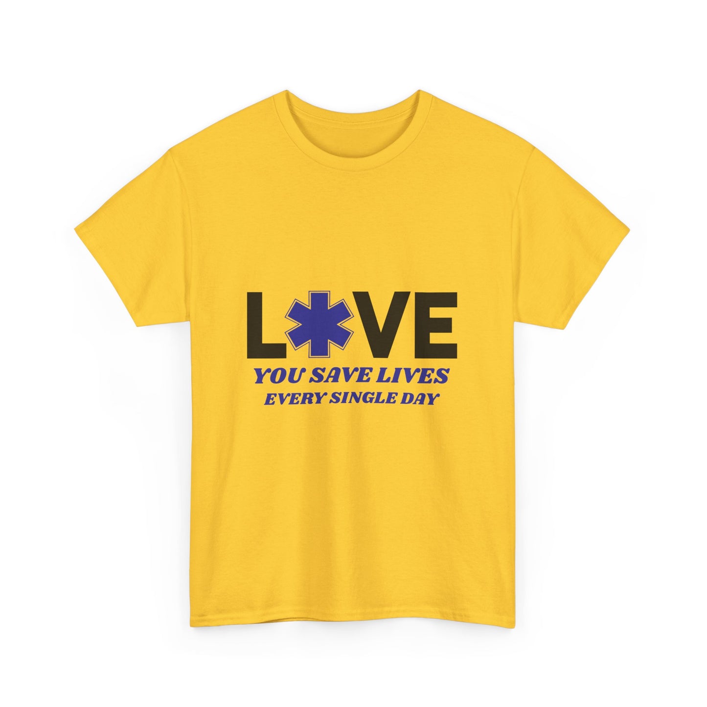 EMS Life Saver Tee – You Save Lives Daily