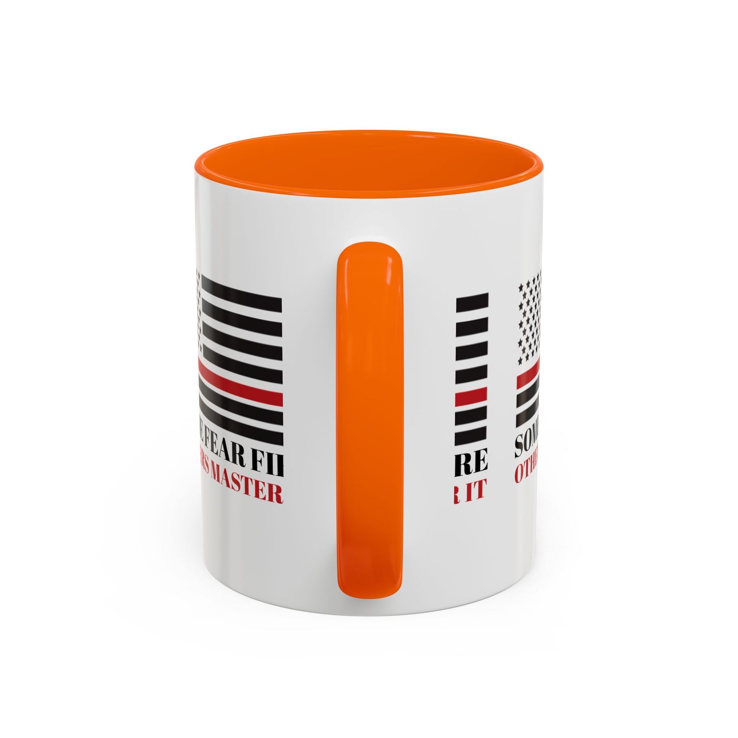 Firefighter Accent Coffee Mug – Some fear fire, others master it