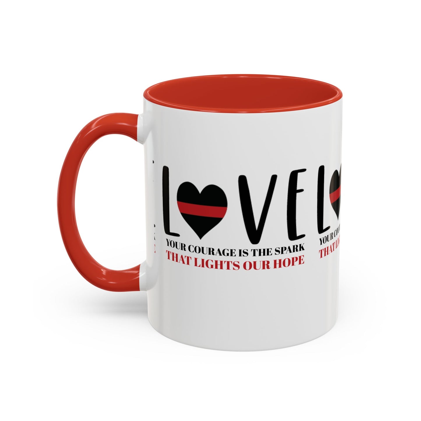 Firefighter Accent Coffee Mug – Your courage is the spark that lights our hope