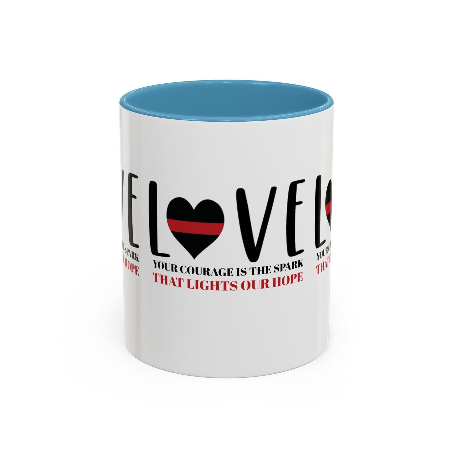 Firefighter Accent Coffee Mug – Your courage is the spark that lights our hope