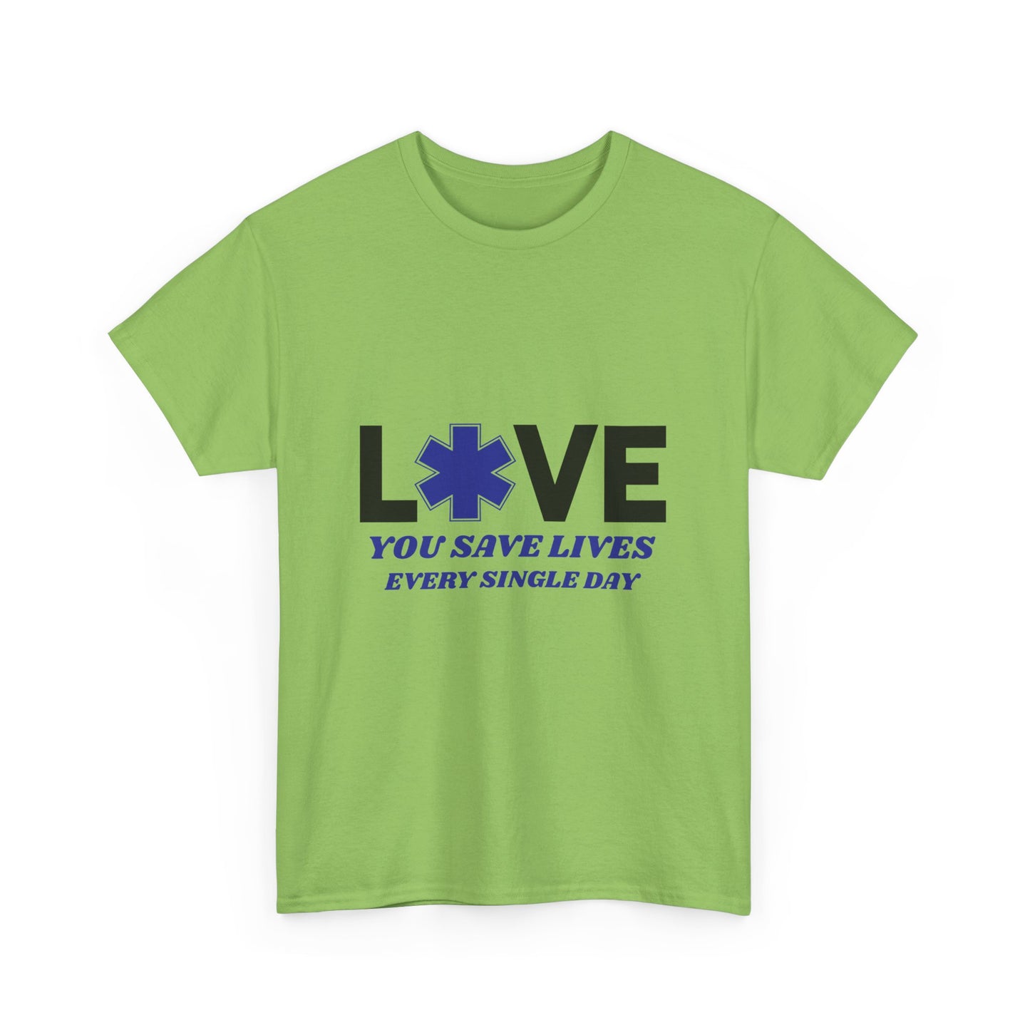 EMS Life Saver Tee – You Save Lives Daily