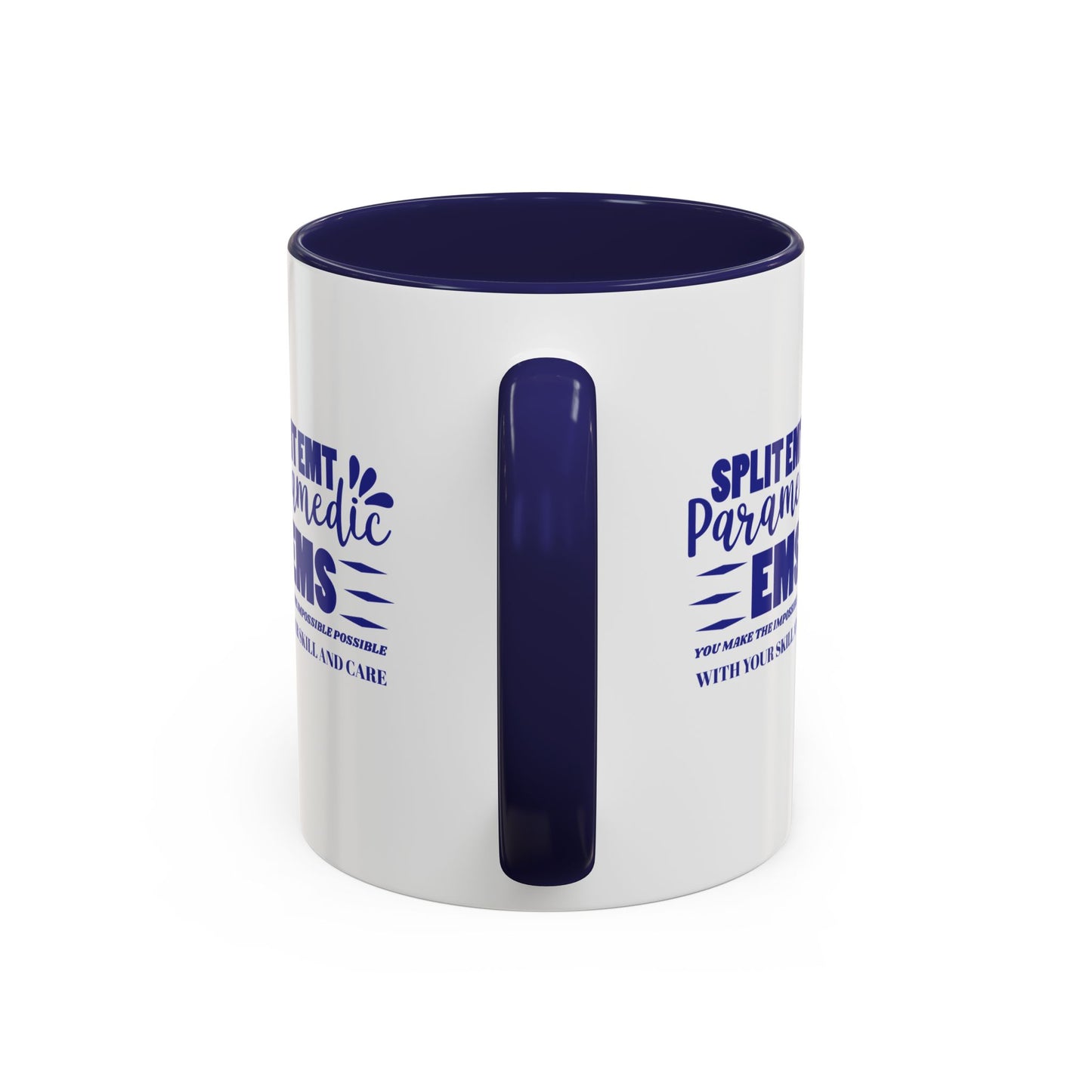 EMS Accent Coffee Mug – You make the impossible possible with your skill and care