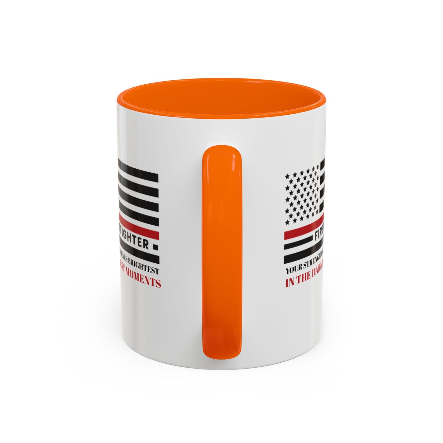 Firefighter Accent Coffee Mug – Your strength shines brightest in the darkest moments