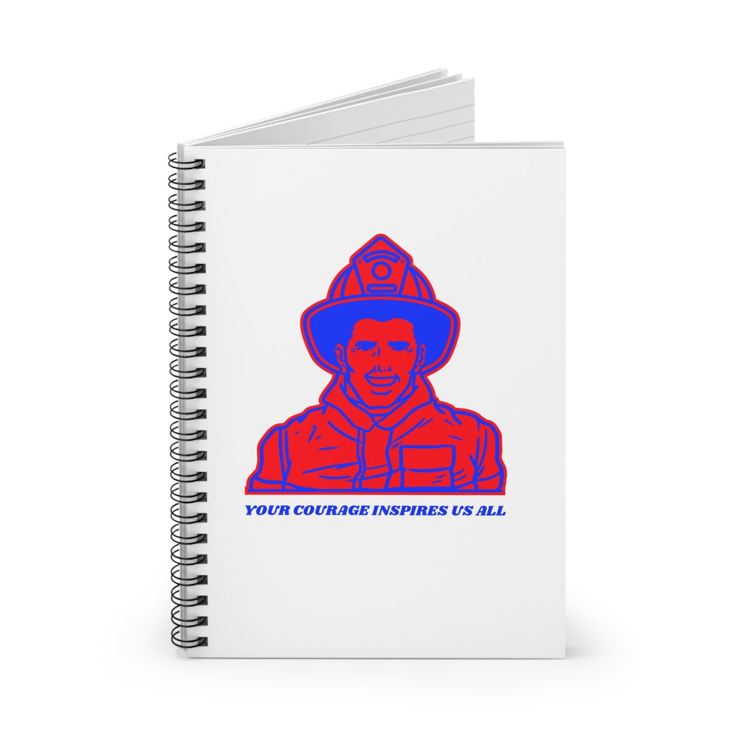 Firefighter Spiral Notebook – Your courage inspires us all