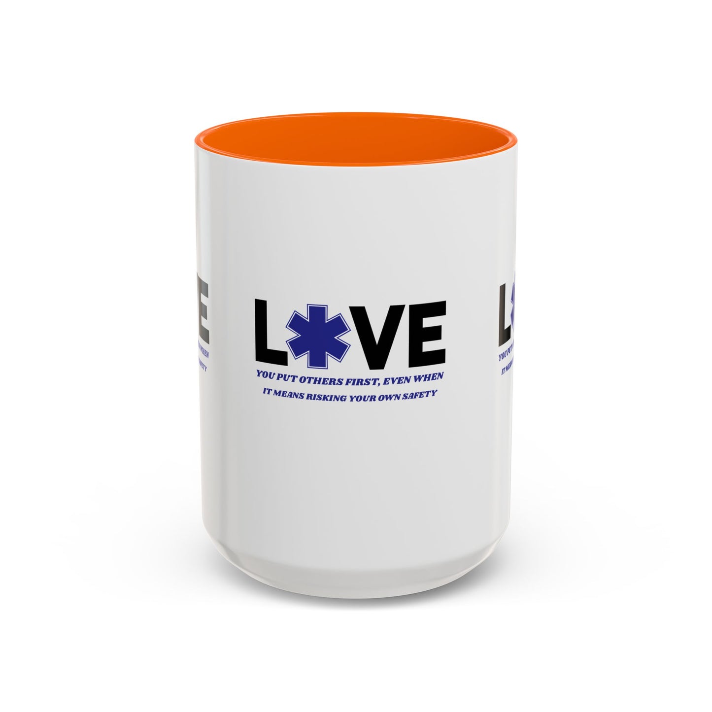 EMS Accent Coffee Mug – You put others first, even when it means risking your own safety