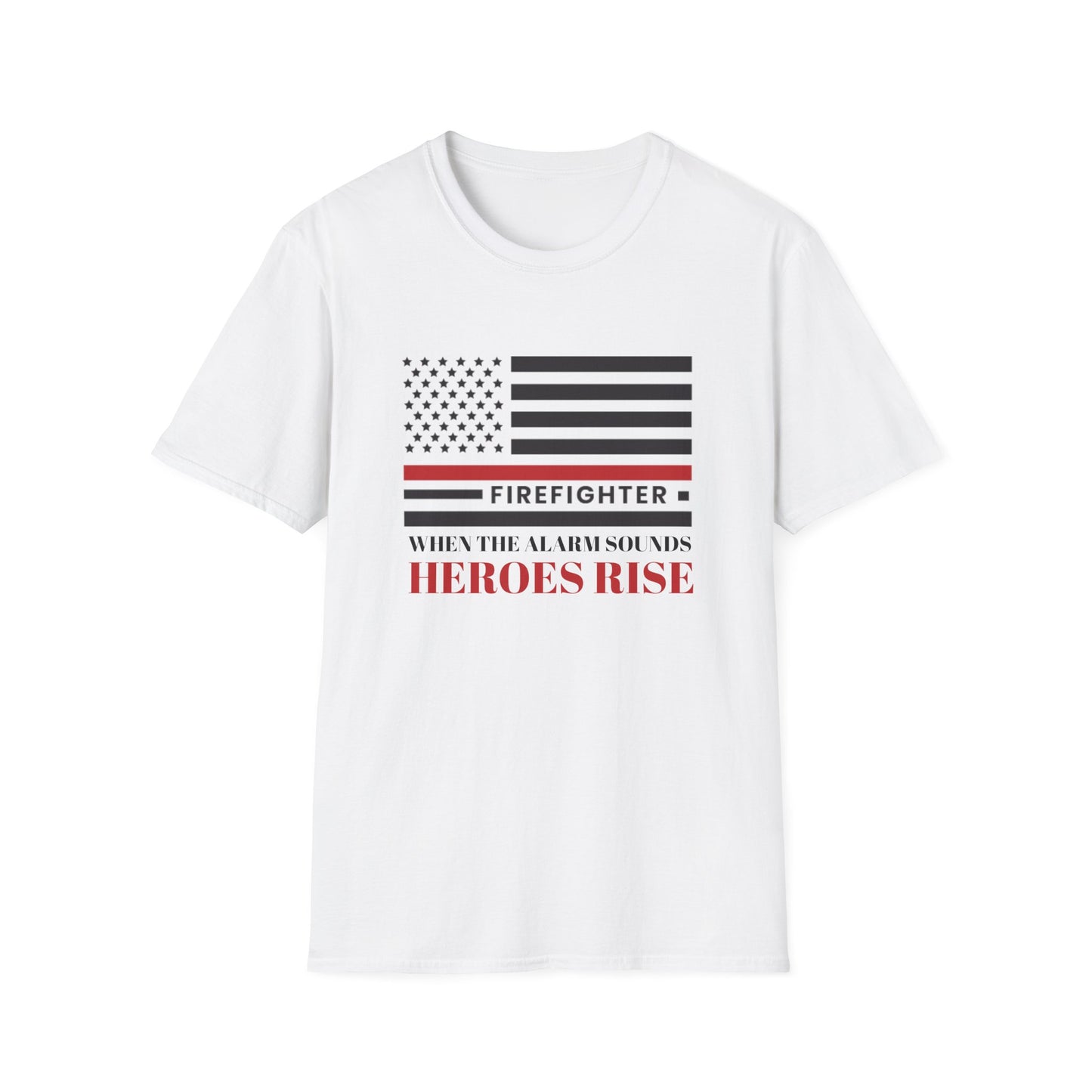 Firefighter Softstyle T-Shirt – When the alarm sounds, heroes rise