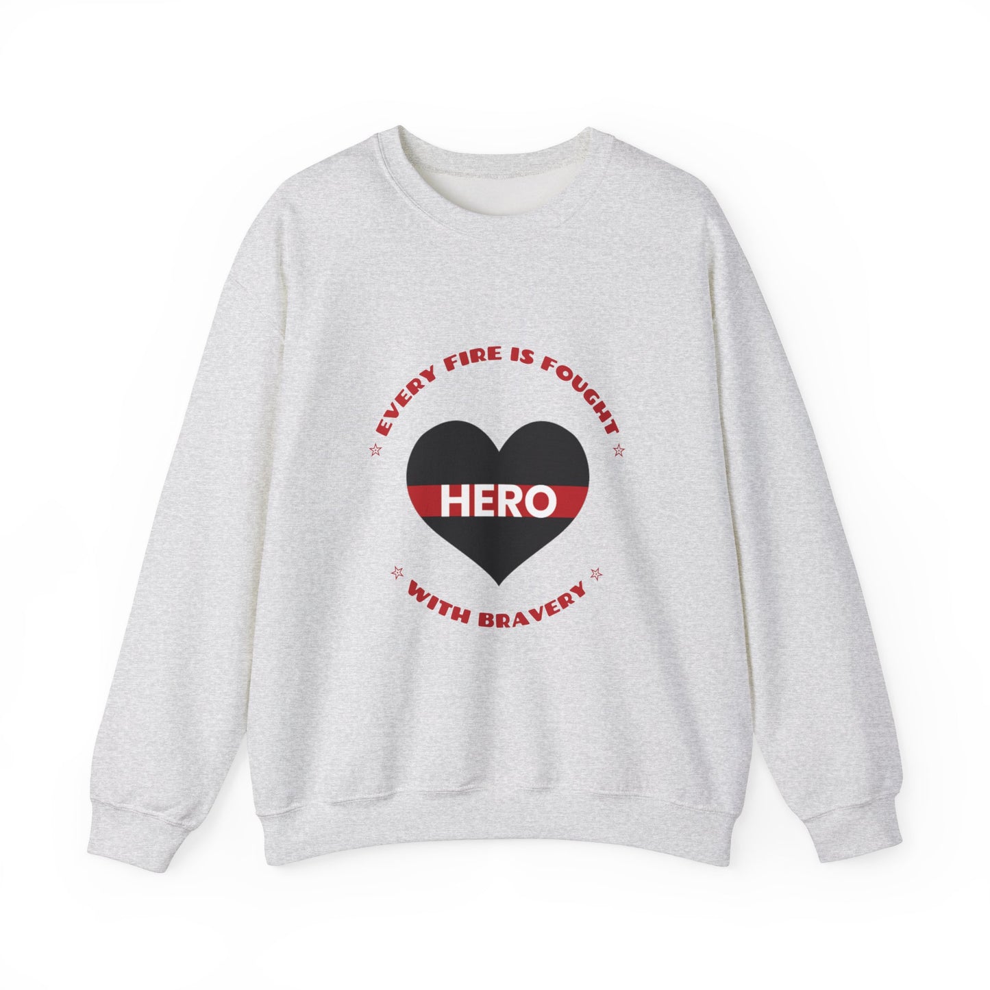 Firefighter Unisex Heavy Blend Crewneck Sweatshirt – Every fire is fought with bravery