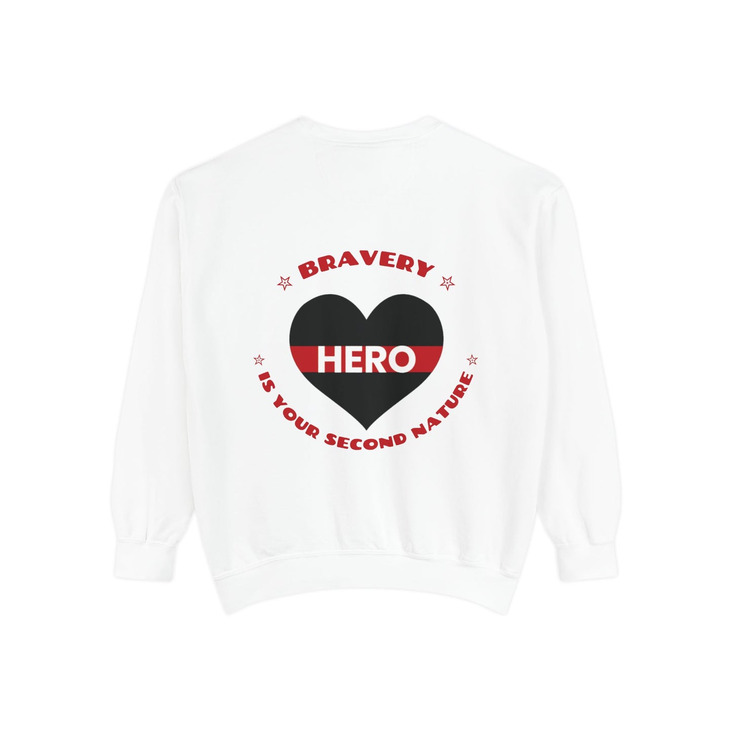 Firefighter Unisex Garment-Dyed Sweatshirt – Bravery is your second nature