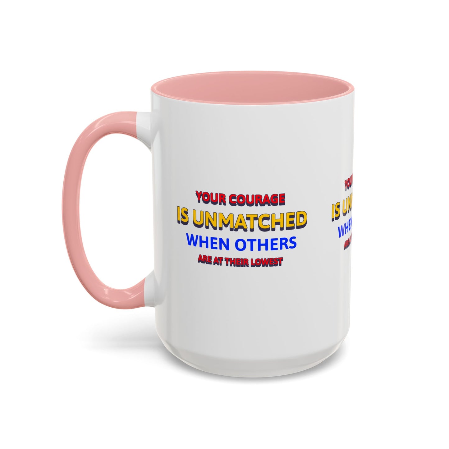 EMS Accent Coffee Mug – Your courage is unmatched when others are at their lowest
