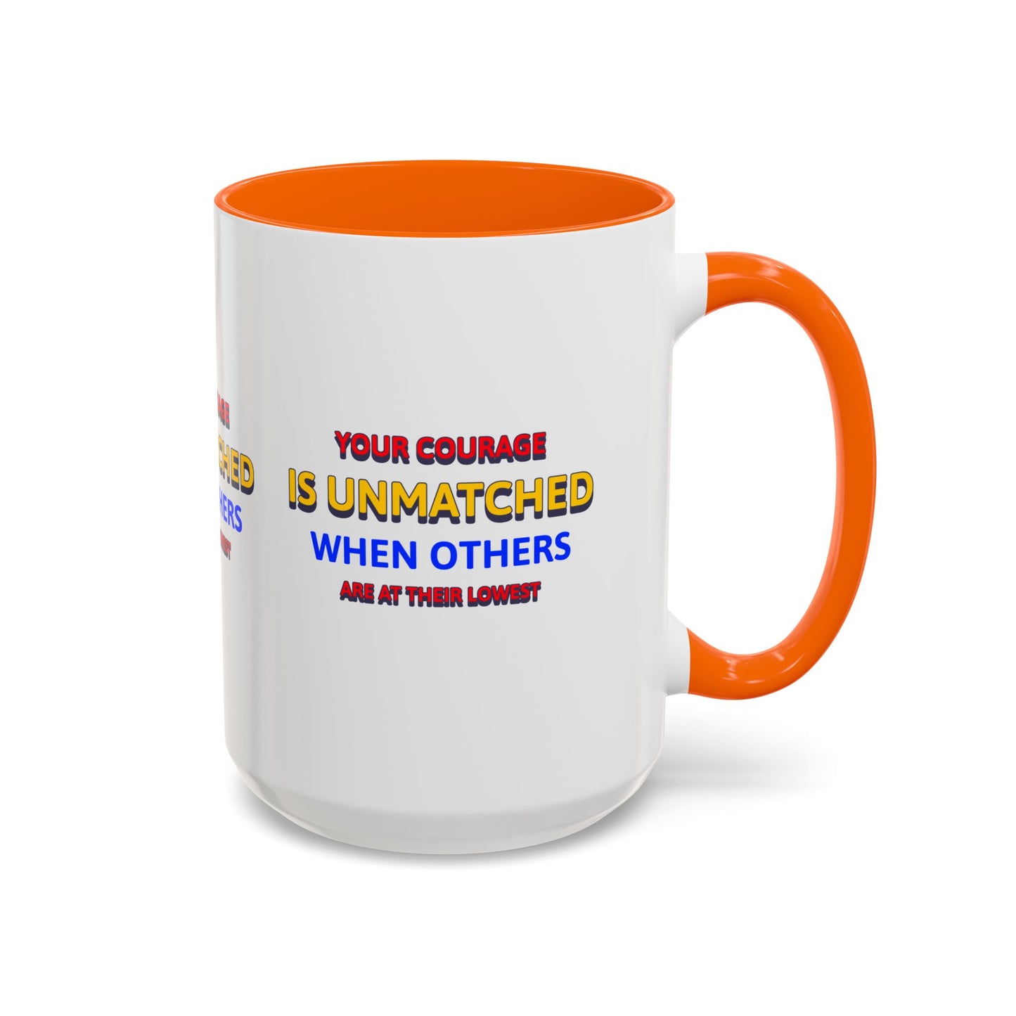 EMS Accent Coffee Mug – Your courage is unmatched when others are at their lowest