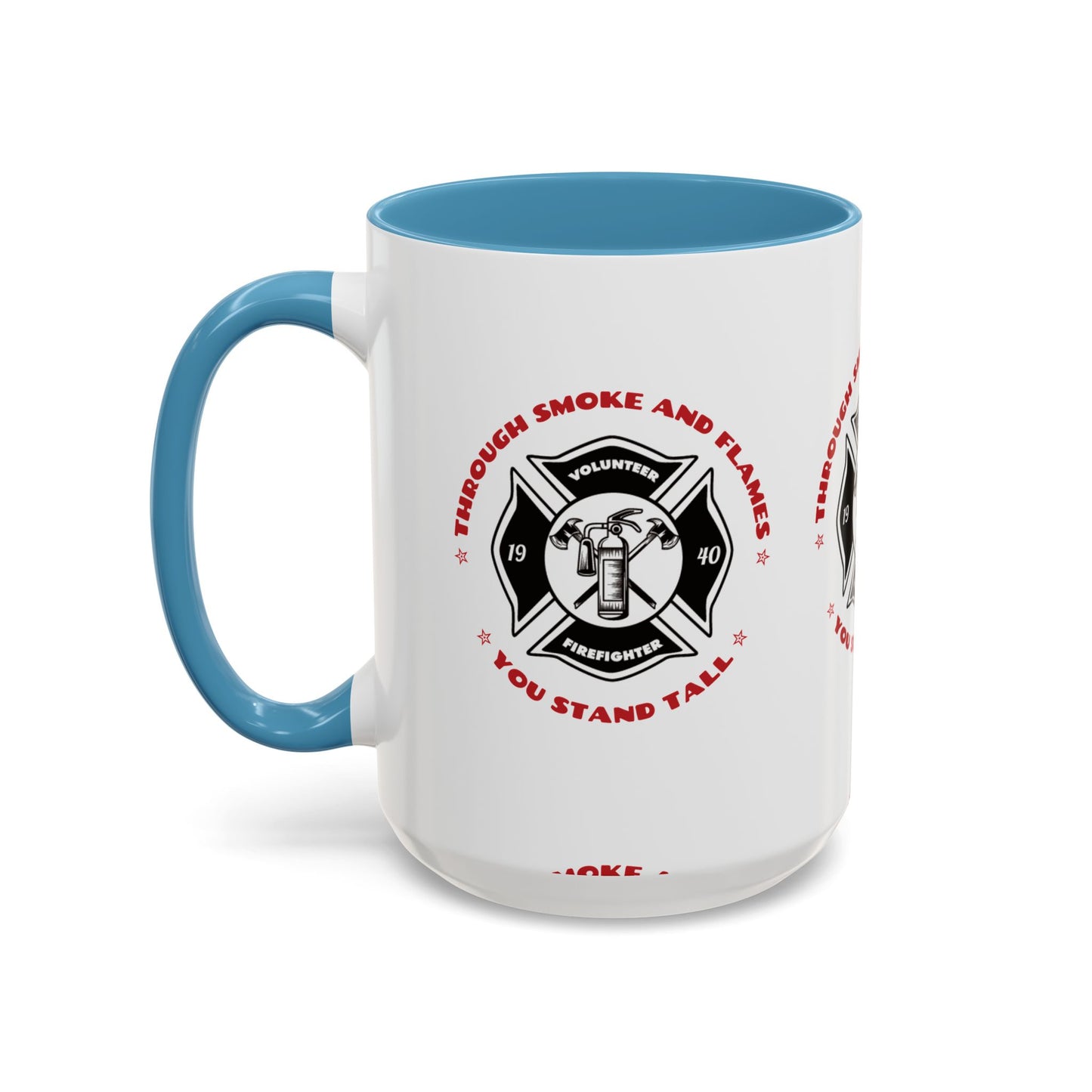 Firefighter Accent Coffee Mug – Through smoke and flames, you stand tall