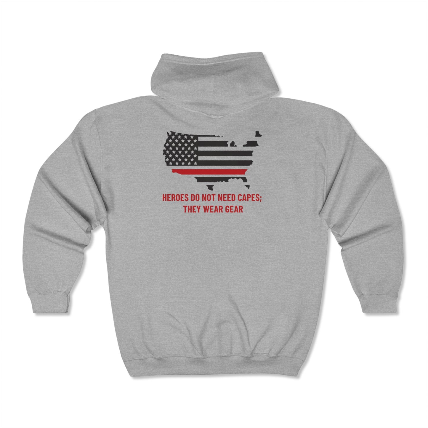 Firefighter Unisex Full Zip Hooded Sweatshirt – Heroes do not need capes; they wear gear