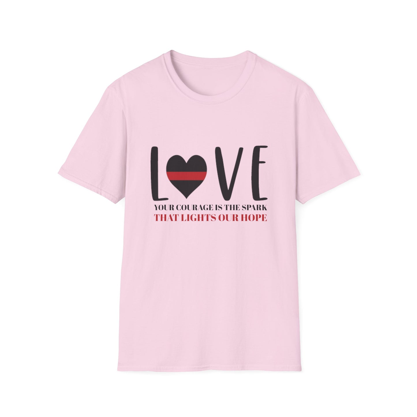 Firefighter Softstyle T-Shirt – Your courage is the spark that lights our hope