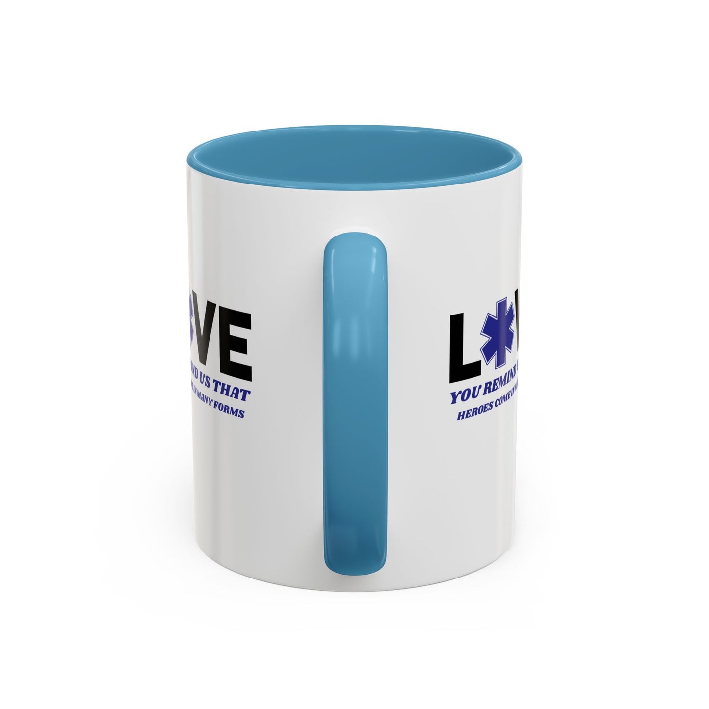 EMS Accent Coffee Mug – You remind us that heroes come in many forms