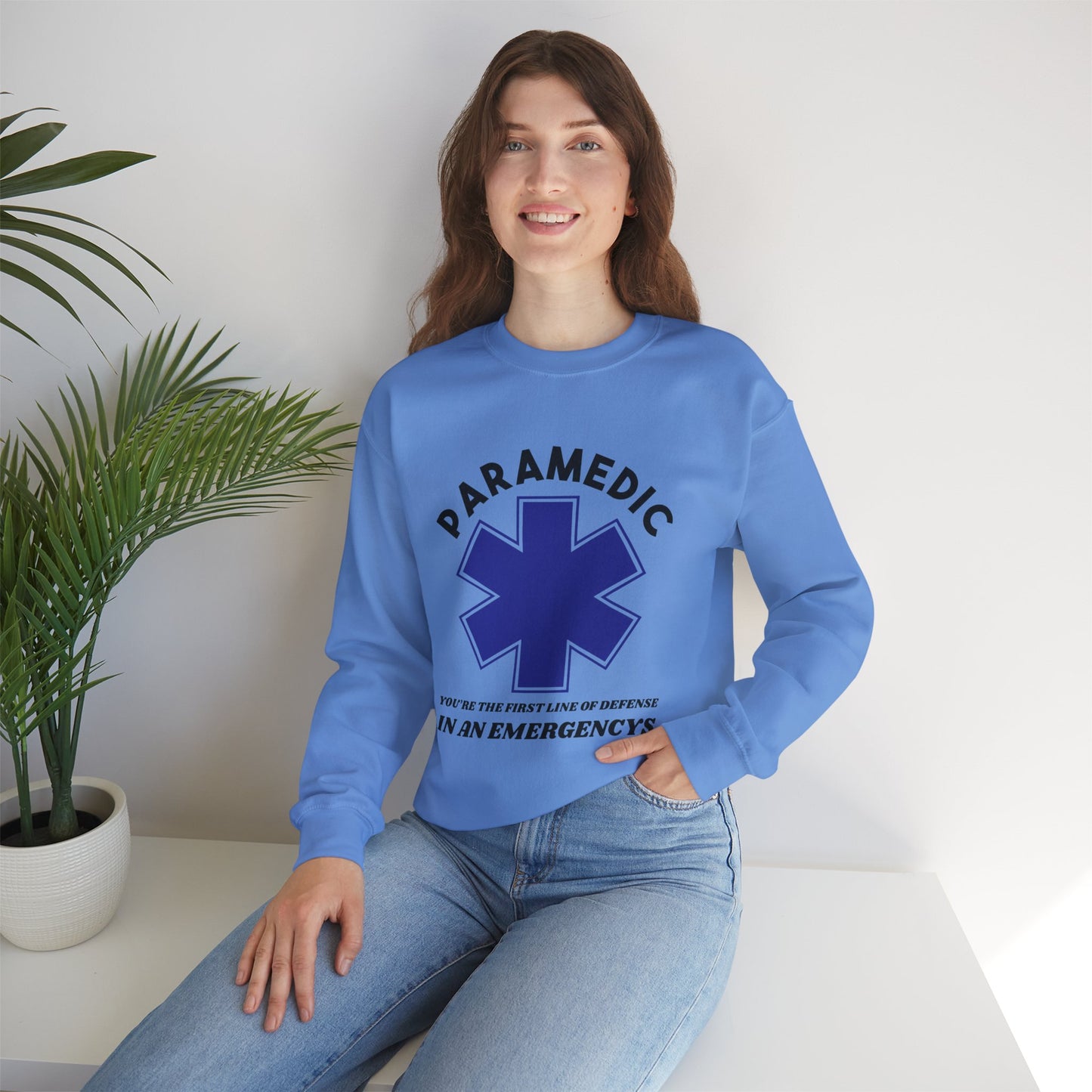 EMS Unisex Crewneck Sweatshirt – You’re the first line of defense in an emergency
