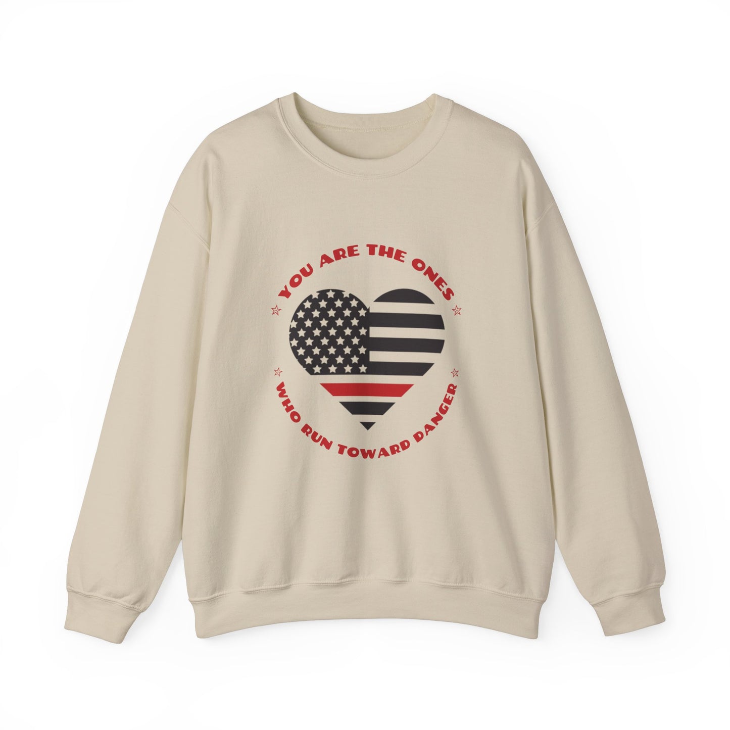 Firefighter Unisex Heavy Blend Crewneck Sweatshirt – You are the ones who run toward danger