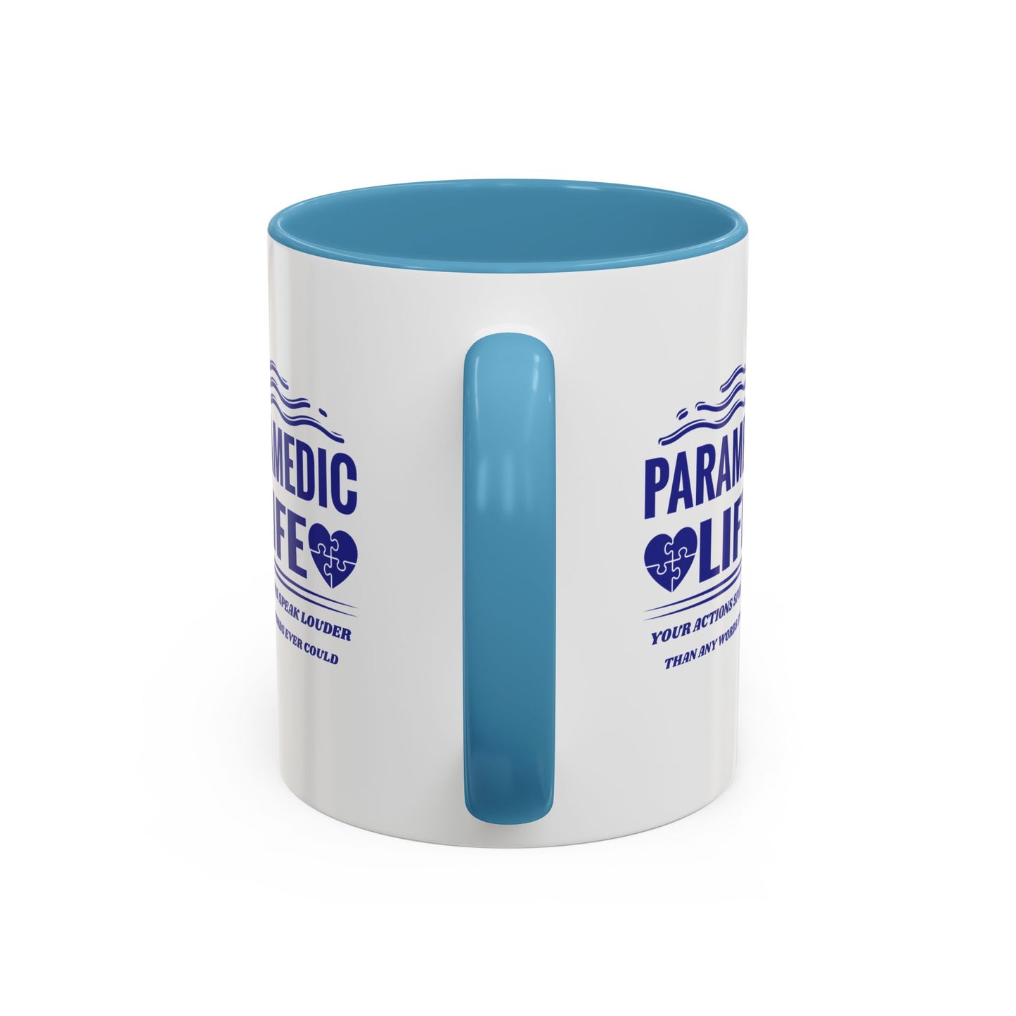 EMS Accent Coffee Mug – Your actions speak louder than any words ever could