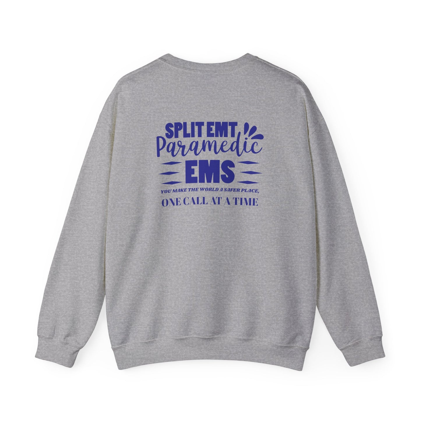 EMS Unisex Crewneck Sweatshirt – You make the world a safer place, one call at a time