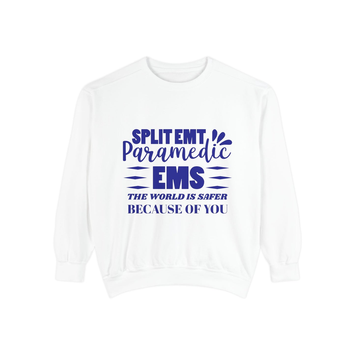 EMS Unisex Garment-Dyed Sweatshirt –The world is safer because of you