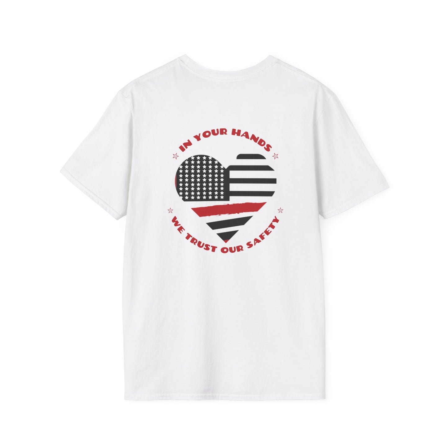 Firefighter Softstyle T-Shirt – In your hands, we trust our safety