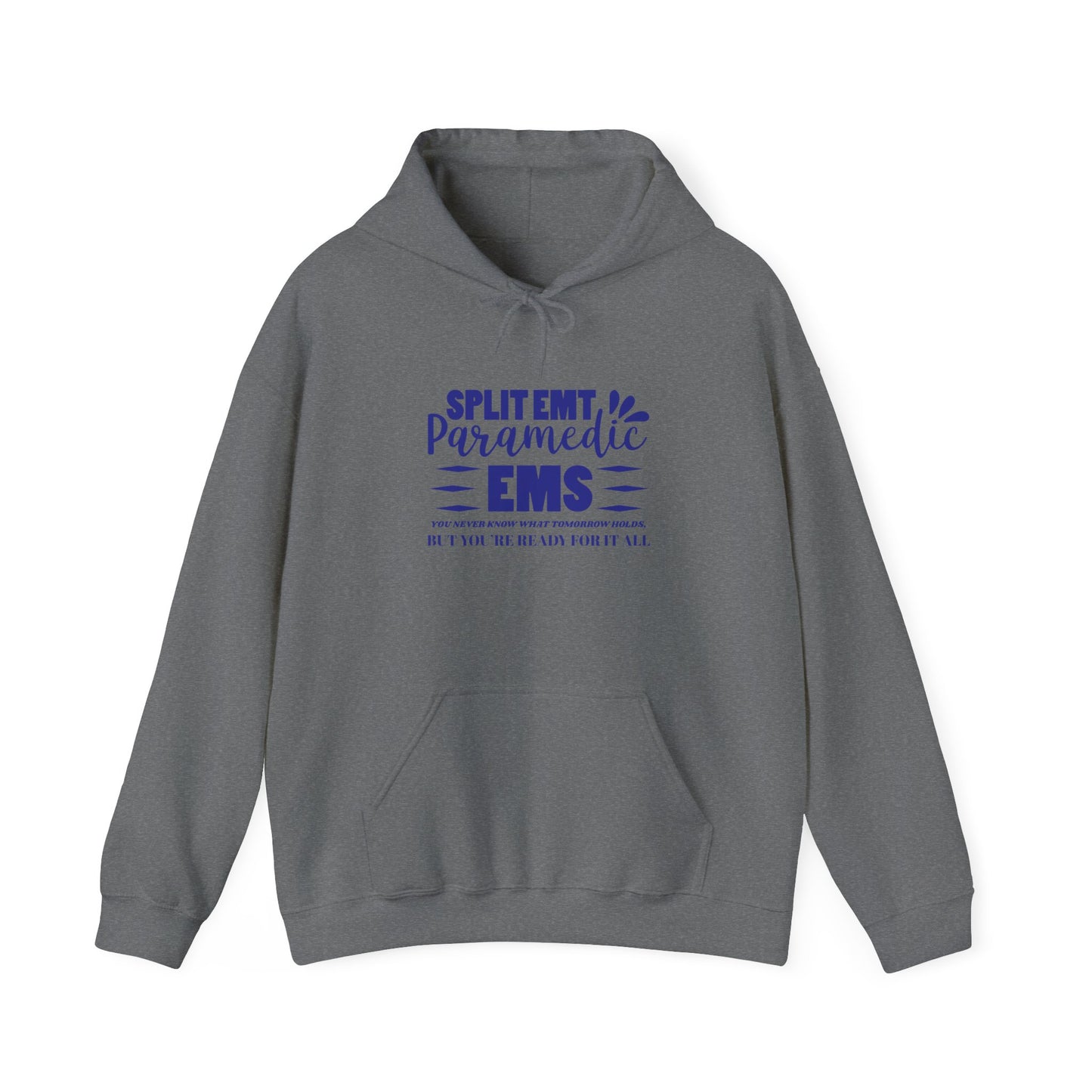 EMS Hooded Sweatshirt – You never know what tomorrow holds, but you’re ready for it all