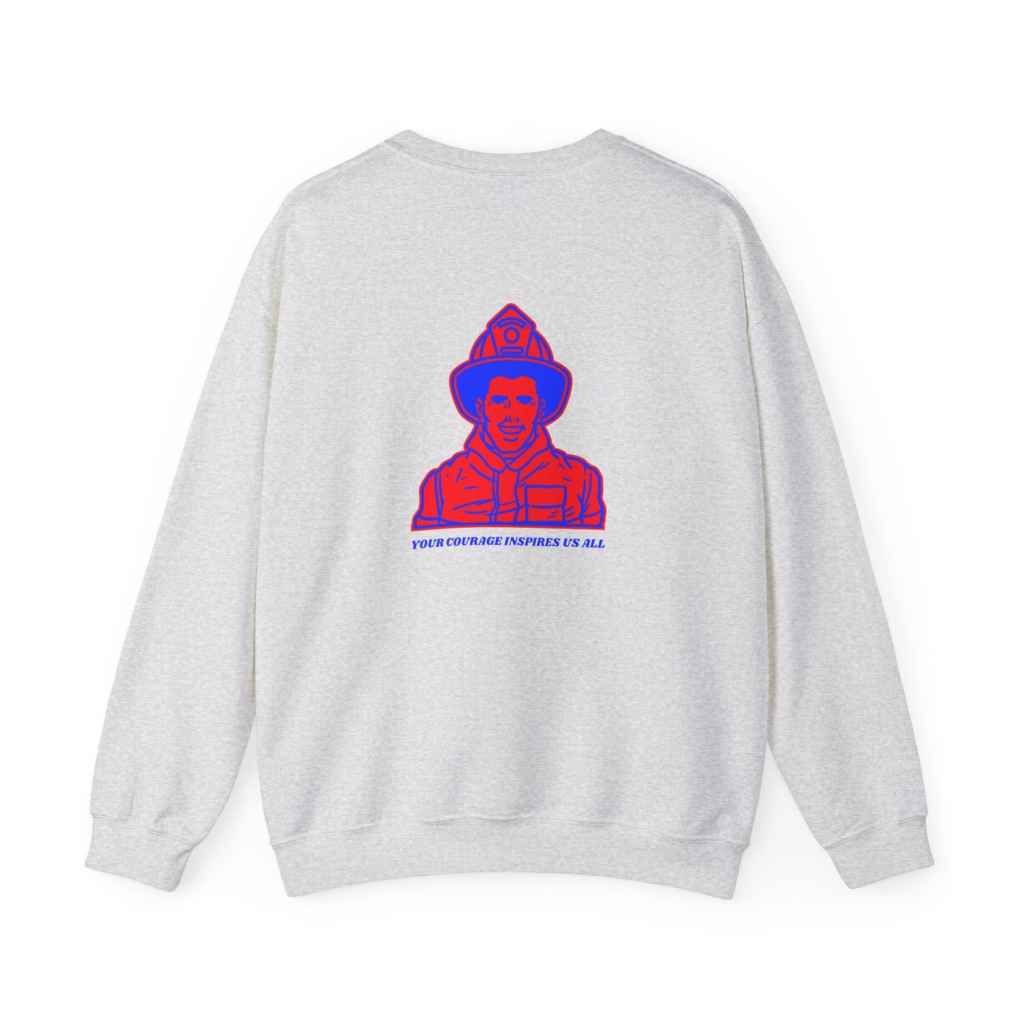 Firefighter Unisex Heavy Blend Crewneck Sweatshirt – Your courage inspires us all