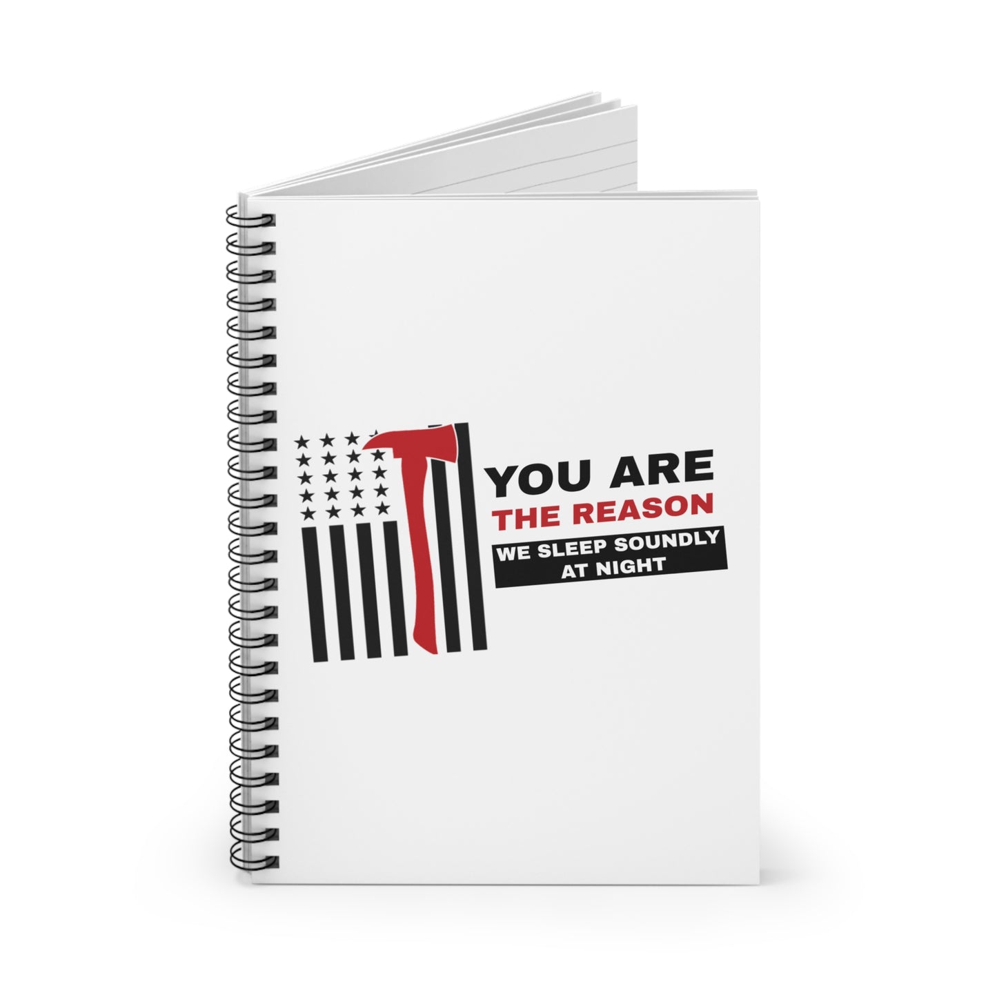 Firefighter Spiral Notebook – You are the reason we sleep soundly at night