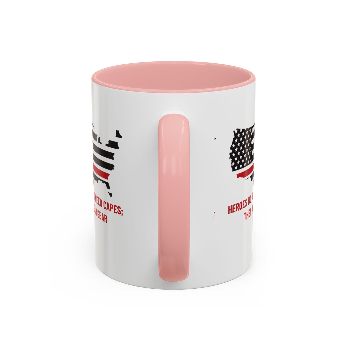 Firefighter Accent Coffee Mug – Heroes do not need capes; they wear gear
