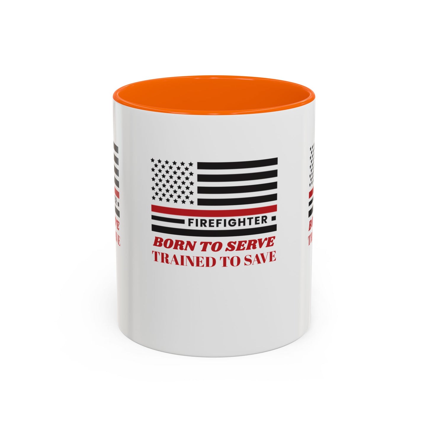 Firefighter Accent Coffee Mug – Born to serve, trained to save
