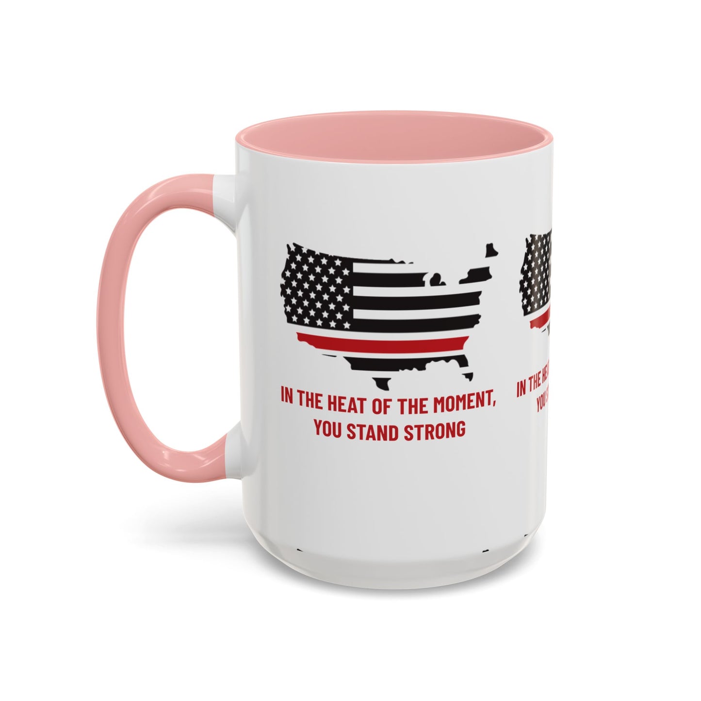 Firefighter Accent Coffee Mug – In the heat of the moment, you stand strong