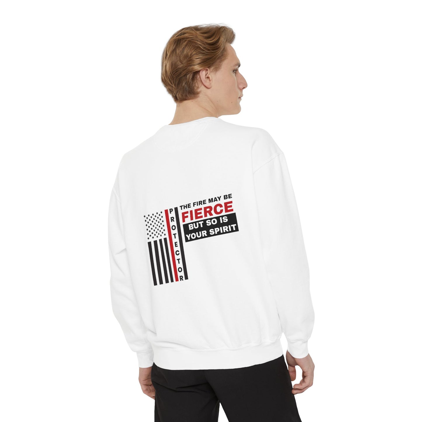 Firefighter Unisex Garment-Dyed Sweatshirt – The fire may be fierce, but so is your spirit
