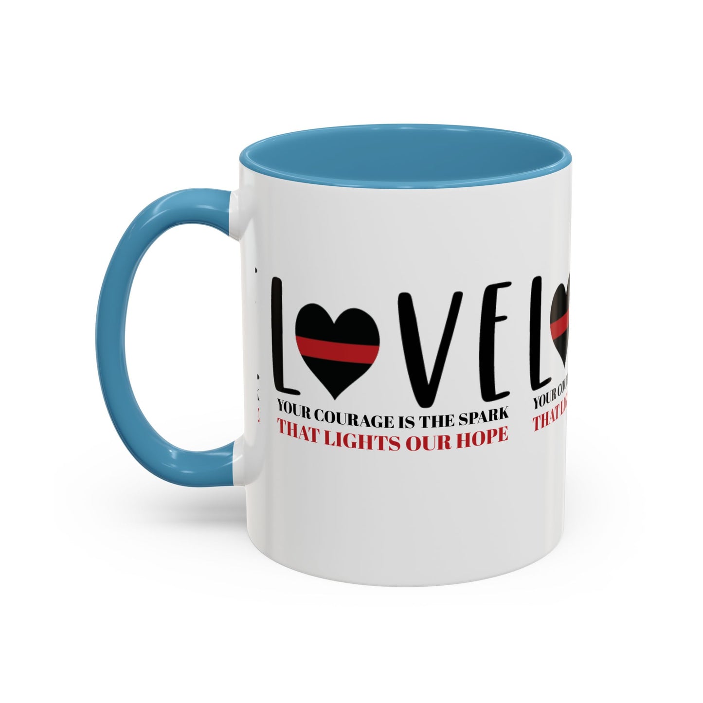 Firefighter Accent Coffee Mug – Your courage is the spark that lights our hope