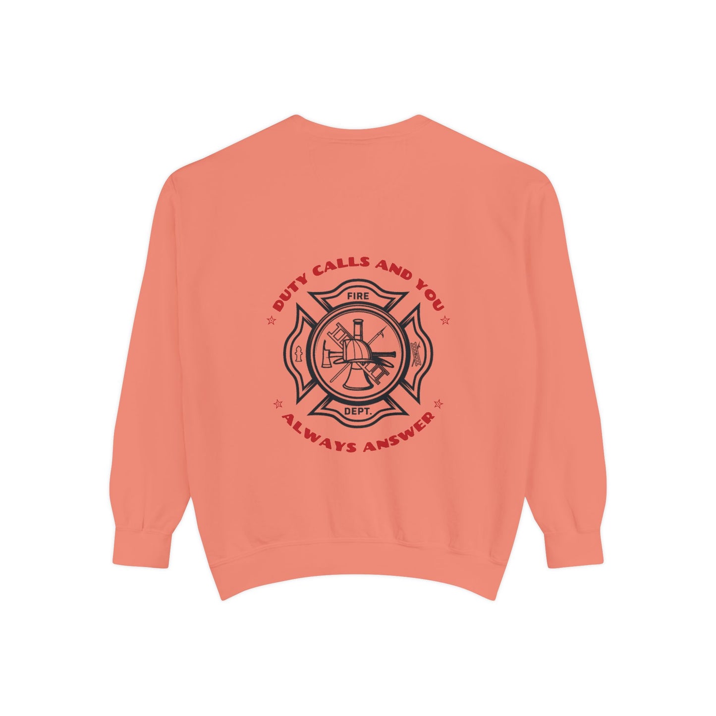 Firefighter Unisex Garment-Dyed Sweatshirt – Duty calls, and you always answer