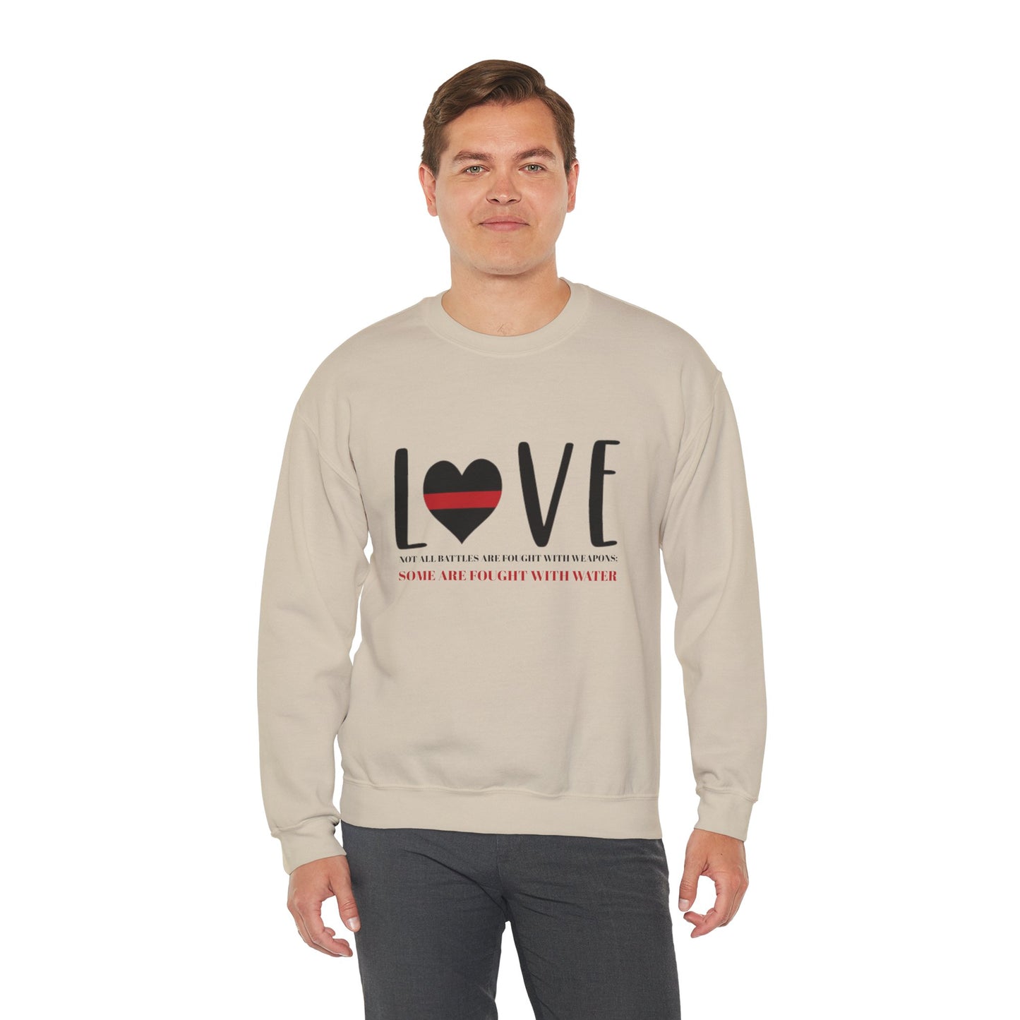 Firefighter Unisex Heavy Blend Crewneck Sweatshirt – Not all battles are fought with weapons; some are fought with water