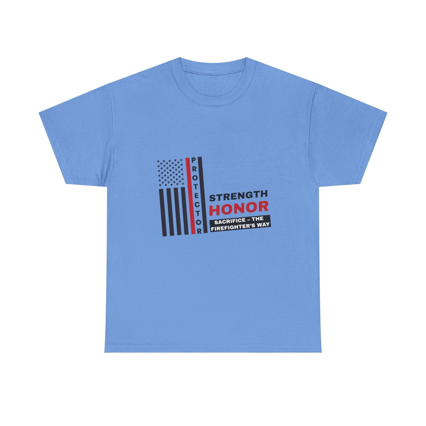 Firefighter Heavy Cotton Tee – Strength, honor, sacrifice – the firefighter’s way