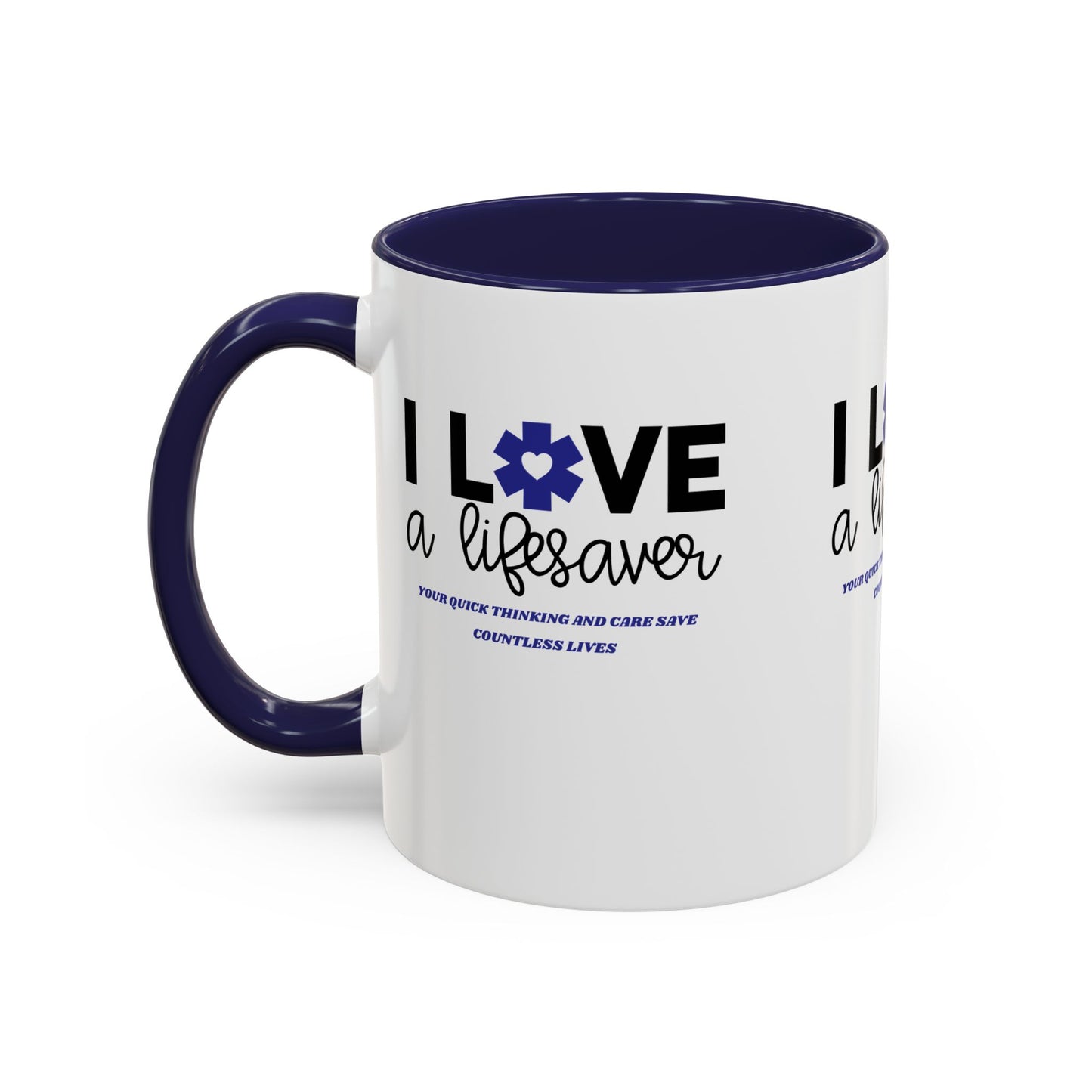 EMS Accent Coffee Mug – Your quick thinking and care save countless lives