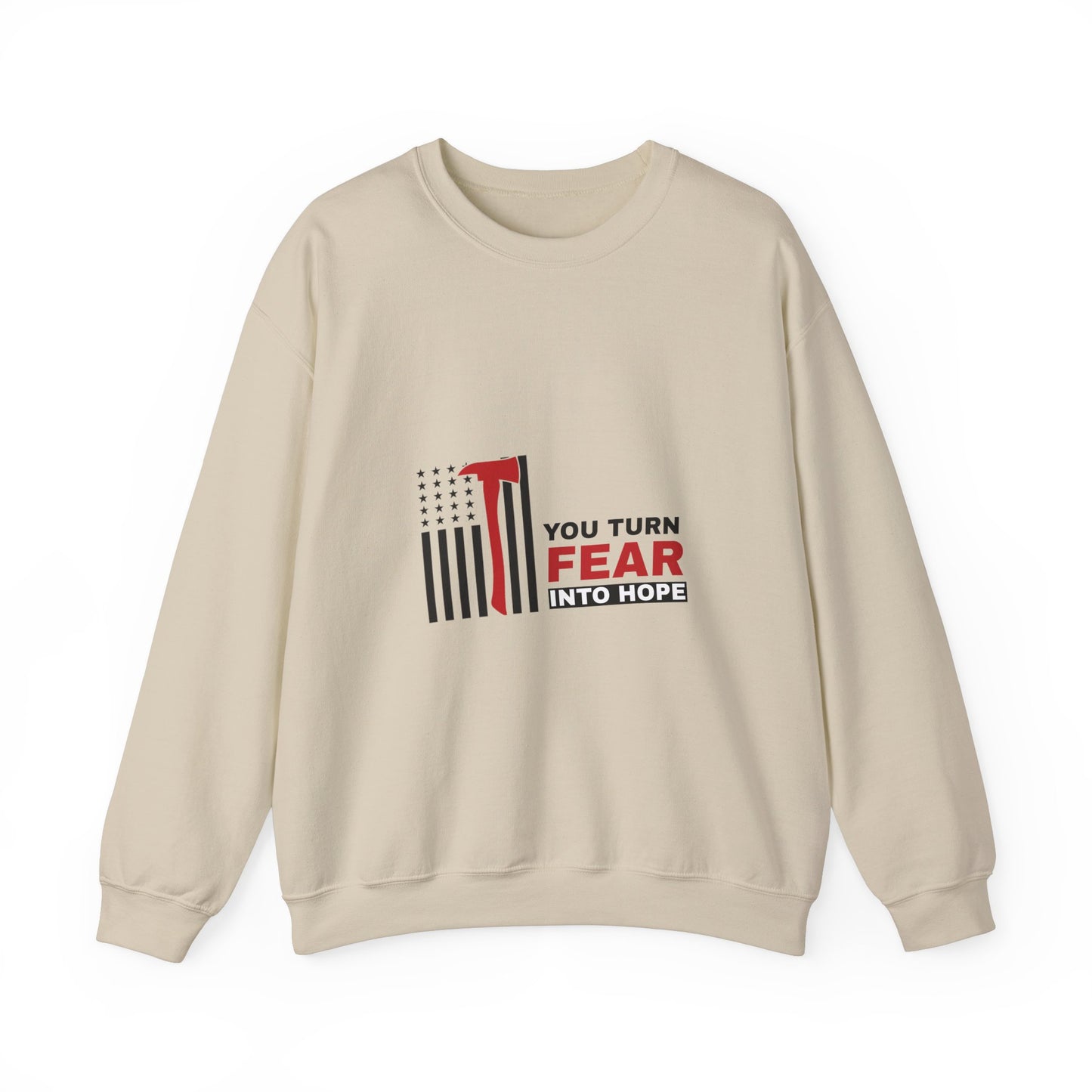 Firefighter Unisex Heavy Blend Crewneck Sweatshirt – You turn fear into hope